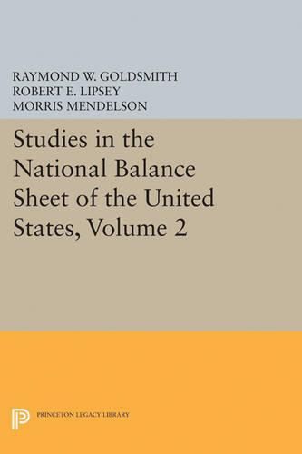 Cover image for Studies in the National Balance Sheet of the United States, Volume 2