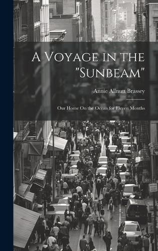 Cover image for A Voyage in the "Sunbeam"