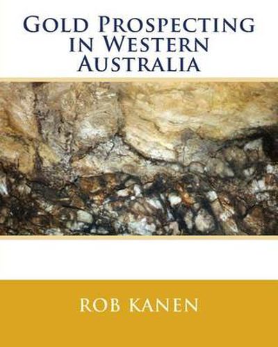 Cover image for Gold Prospecting in Western Australia