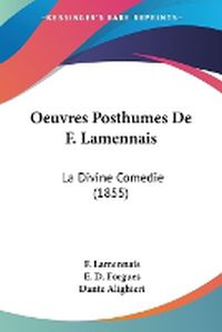 Cover image for Oeuvres Posthumes De F. Lamennais: La Divine Comedie (1855)