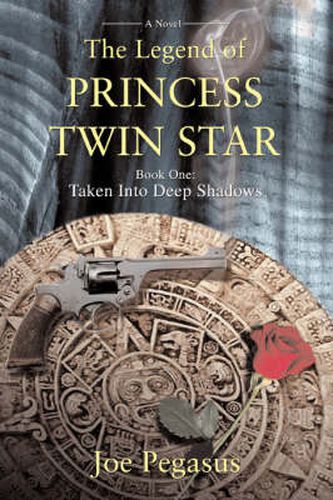 Cover image for The Legend of Princess Twin Star: Book One: Taken Into Deep Shadows