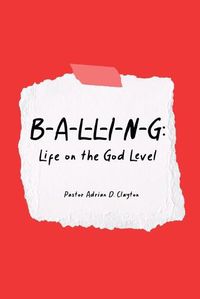 Cover image for B-A-L-L-I-N-G