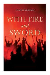 Cover image for With Fire and Sword