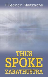 Cover image for Thus Spoke Zarathustra