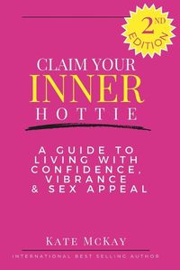 Cover image for Claim Your Inner Hottie