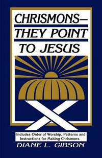 Cover image for Chrismons They Point to Jesus