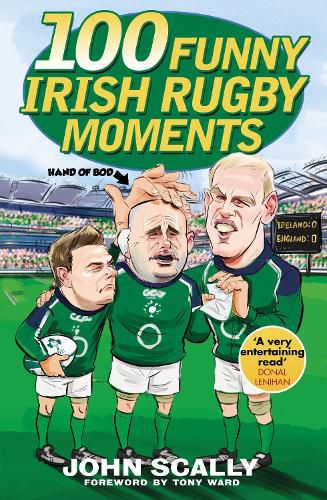 Cover image for 100 Funny Irish Rugby Moments