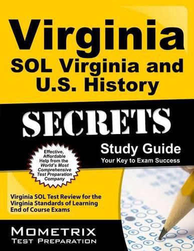 Cover image for Virginia Sol Virginia and U.S. History Secrets Study Guide: Virginia Sol Test Review for the Virginia Standards of Learning End of Course Exams