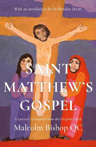 Cover image for Saint Matthew's Gospel: A Lawyer's Translation from the Original Greek