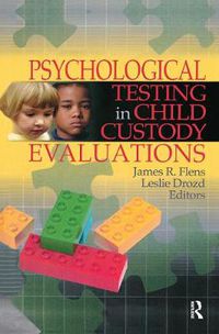 Cover image for Psychological Testing in Child Custody Evaluations