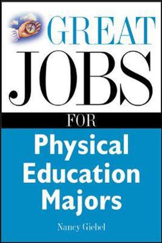 Cover image for Great Jobs for Physical Education Majors