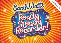 Cover image for Ready, Steady Recorder! Pupil Book & CD