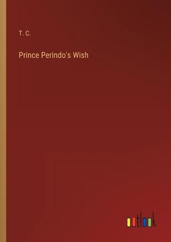 Cover image for Prince Perindo's Wish
