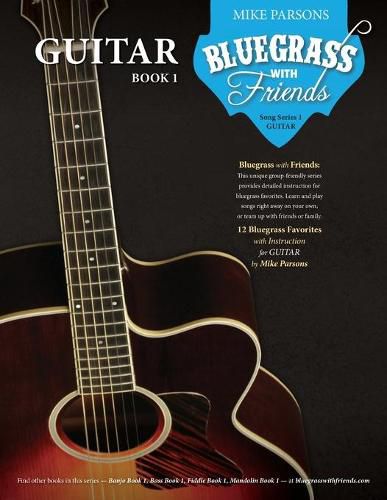 Bluegrass with Friends: Guitar Book 1