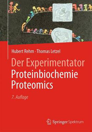 Cover image for Der Experimentator: Proteinbiochemie/Proteomics