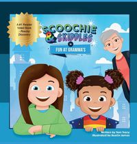 Cover image for Scoochie & Skiddles in Fun at Gramma's