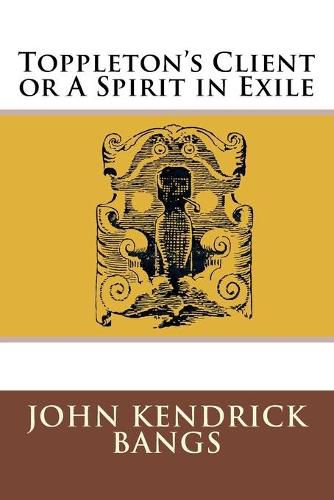 Cover image for Toppleton's Client or A Spirit in Exile