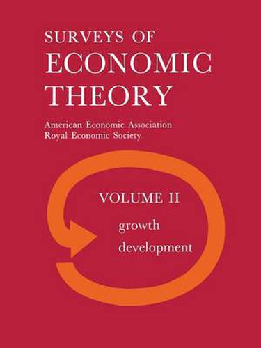 Cover image for Surveys of Economic Theory: Growth and Development