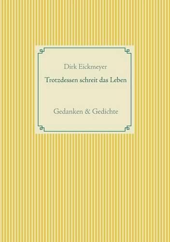 Cover image for Trotzdessen schreit das Leben