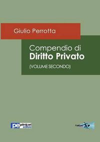 Cover image for Compendio di Diritto Privato (Volume Secondo)