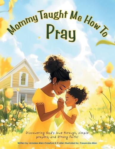 Cover image for Mommy Taught Me How To Pray