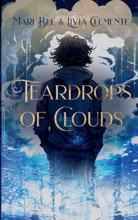 Cover image for Teardrops of Clouds