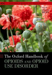 Cover image for The Oxford Handbook of Opioids and Opioid Use Disorder