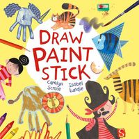 Cover image for Draw, Paint, Stick