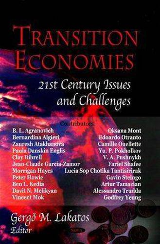 Cover image for Transition Economies: 21st Century Issues & Challenges