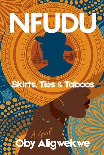 Cover image for Nfudu: Skirts, Ties & Taboos