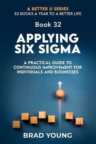 Applying Six Sigma