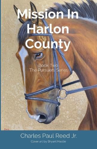 Cover image for Mission In Harlon County: Book Two The Pursuers Series