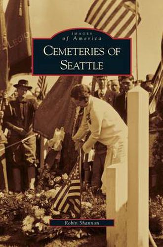 Cover image for Cemeteries of Seattle
