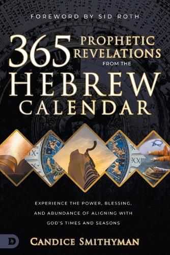 Cover image for 365 Prophetic Revelations from the Hebrew Calendar