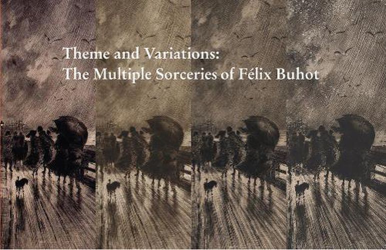 Cover image for Theme and Variations: The Multiple Sorceries of Flix Buhot