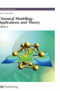Cover image for Chemical Modelling: Applications and Theory Volume 4