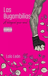 Cover image for Las Bugambilias - A bilingual queer novel