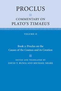 Cover image for Proclus: Commentary on Plato's Timaeus: Volume 2, Book 2: Proclus on the Causes of the Cosmos and its Creation