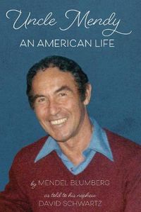 Cover image for Uncle Mendy: An American Life