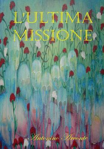 Cover image for L'Ultima Missione - G-71 E La Verita Negata