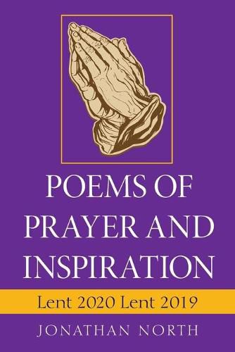 Poems of Prayer and Inspiration: Lent 2020 Lent 2019