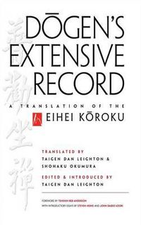 Cover image for Dogen's Extensive Record: A Translation of the Eihei Koroku