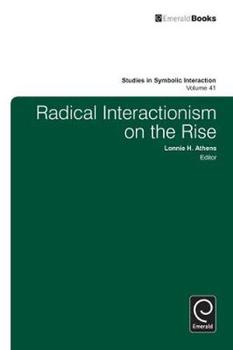 Cover image for Radical Interactionism on the Rise