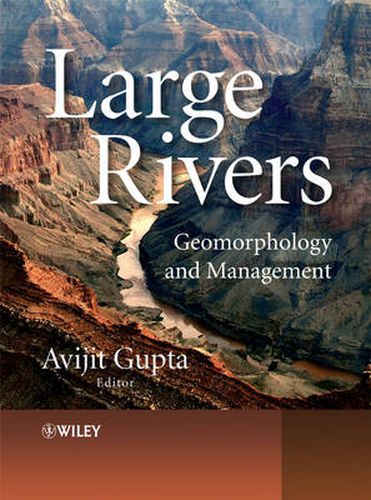 Cover image for Large Rivers - Geomorphology & Management: Geomorphology and Management