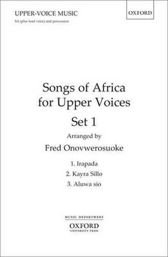 Cover image for Songs of Africa for Upper Voices Set 1