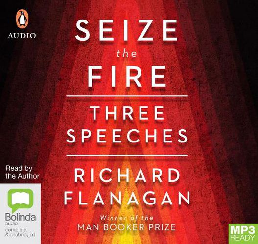 Seize The Fire: Three Speeches
