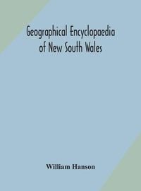 Cover image for Geographical encyclopaedia of New South Wales