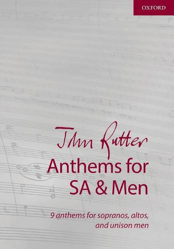 John Rutter Anthems for SA and Men