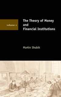 Cover image for The Theory of Money and Financial Institutions