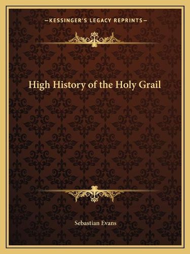 Cover image for High History of the Holy Grail